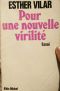 Der Dressierte Mann Volume 3. Das Ende Der Dressur [FR, Pour Une Nouvelle Virilite][1977][lq]